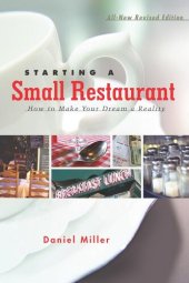 book Starting a Small Restaurant--Revised Edition: How to Make Your Dream a Reality