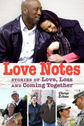 book Love Notes: Stories of Love, Loss, and Coming Together