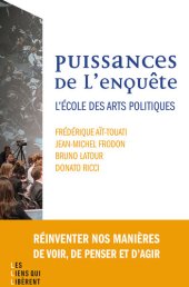 book Puissances de l’enquête : L'École des arts politiques