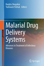 book Malarial Drug Delivery Systems: Advances in Treatment of Infectious Diseases