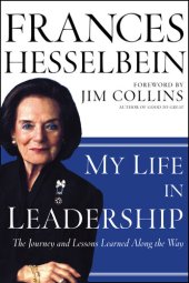 book My Life in Leadership: The Journey and Lessons Learned Along the Way