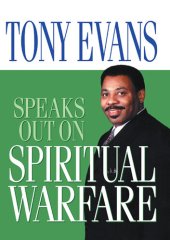 book Tony Evans Speaks Out On Spiritual Warfare