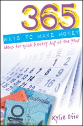 book 365 Ways to Make Money: Ideas for Quick $ Every Day of the Year