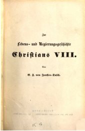 book Zur Lebens- u. Regierungsgeschichte Christians VIII., Königs von Dänemark, Herzogs von Schleswig, Holstein und Lauenburg