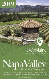 book Napa Valley: The Delaplaine 2019 Long Weekend Guide