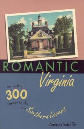 book Romantic Virginia: More Than 300 Things to Do for Southern Lovers