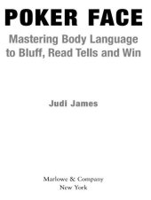 book Poker Face: Mastering Body Language to Bluff, Read Tells and Win