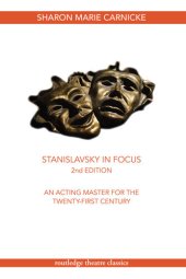 book Stanislavsky in Focus: An Acting Master for the Twenty-First Century