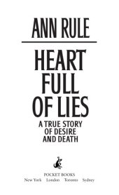 book Heart Full of Lies: A True Story of Desire and Death