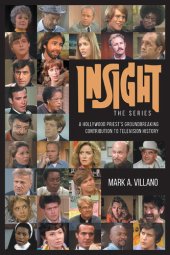 book Insight, the Series--A Hollywood Priest's Groundbreaking Contribution to Television History