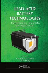 book Lead-Acid Battery Technologies: Fundamentals, Materials, and Applications (Electrochemical Energy Storage and Conversion)