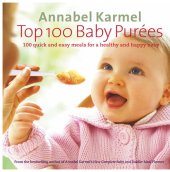 book Top 100 Baby Purees: 100 quick and easy meals for a healthy and happy baby