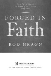 book Forged in Faith: How Faith Shaped the Birth of the Nation 1607-1776