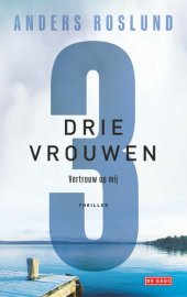 book Drie vrouwen: Vertrouw op mij