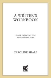 book A Writer's Workbook: Daily Exercises for the Writing Life