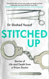 book Stitched Up: Stories of life and death from a prison doctor