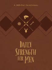 book Daily Strength for Men: A 365-Day Devotional