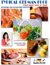 book Typical German food: Explained step by step in German and English with pictures