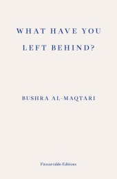 book What Have You Left Behind?