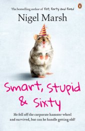 book Smart, Stupid and Sixty