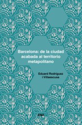 book Barcelona: de la ciudad acabada al territorio metapolitano