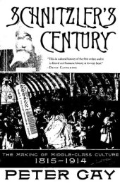 book Schnitzlers century: the making of middle-class culture, 1815—1914