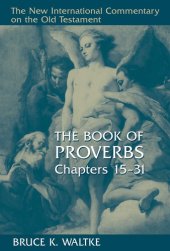 book The Book of Proverbs, Chapters 15-31