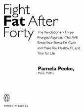 book Fight Fat After Forty: The Revoloutionary Three-pronged Approach