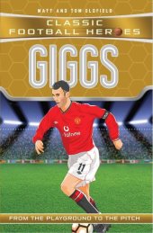 book Giggs (Classic Football Heroes)--Collect Them All!