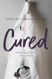 book Cured: A Doctor's Journey from Panic to Peace