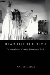 book Read Like the Devil: The Essential Course in Reading the Lenormand Oracle