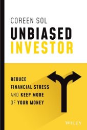 book Unbiased Investor: Reduce Financial Stress and Keep More of Your Money