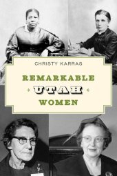 book Remarkable Utah Women