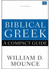 book Biblical Greek: A Compact Guide: Second Edition