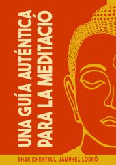 book Una Guía Auténtica para la Meditación