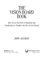 book The Complete Vision Board Kit: Using the Power of Intention and Visualization to Achieve Your Dreams