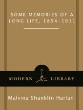 book Some Memories of a Long Life, 1854-1911