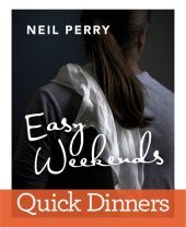 book Easy Weekends: Quick Dinners