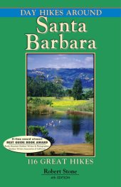 book Day Hikes Around Santa Barbara: 116 Great Hikes