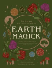 book Earth Magick: Ground yourself with magick. Connect with the seasons in your life & in nature