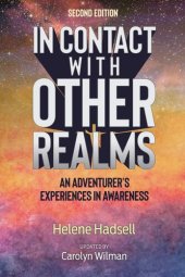 book In Contact with Other Realms: An Adventurer's Experiences in Awareness