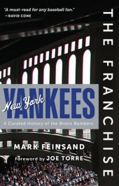 book New York Yankees: A Curated History of the Bronx Bombers