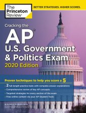 book Cracking the AP U.S. Government & Politics Exam 2020, Premium Edition: 5 Practice Tests + Complete Content Review