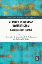 book Memory in German Romanticism: Imagination, Image, Reception