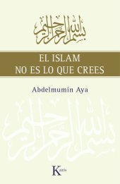 book El Islam No Es Lo Que Crees