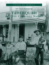 book Tahlequah and The Cherokee Nation