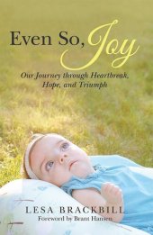 book Even So, Joy: Our Journey Through Heartbreak, Hope, and Triumph