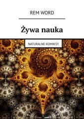 book Żywa nauka. Komiksy o wszechświecie