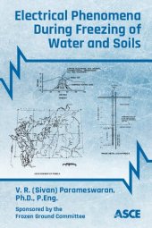 book Electrical Phenomena During Freezing of Water and Soils