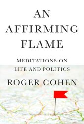 book An Affirming Flame: Meditations on Life and Politics